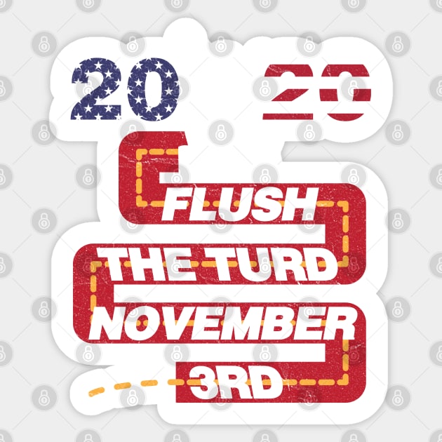 Flush The Turd November 3rd Sticker by BraaiNinja